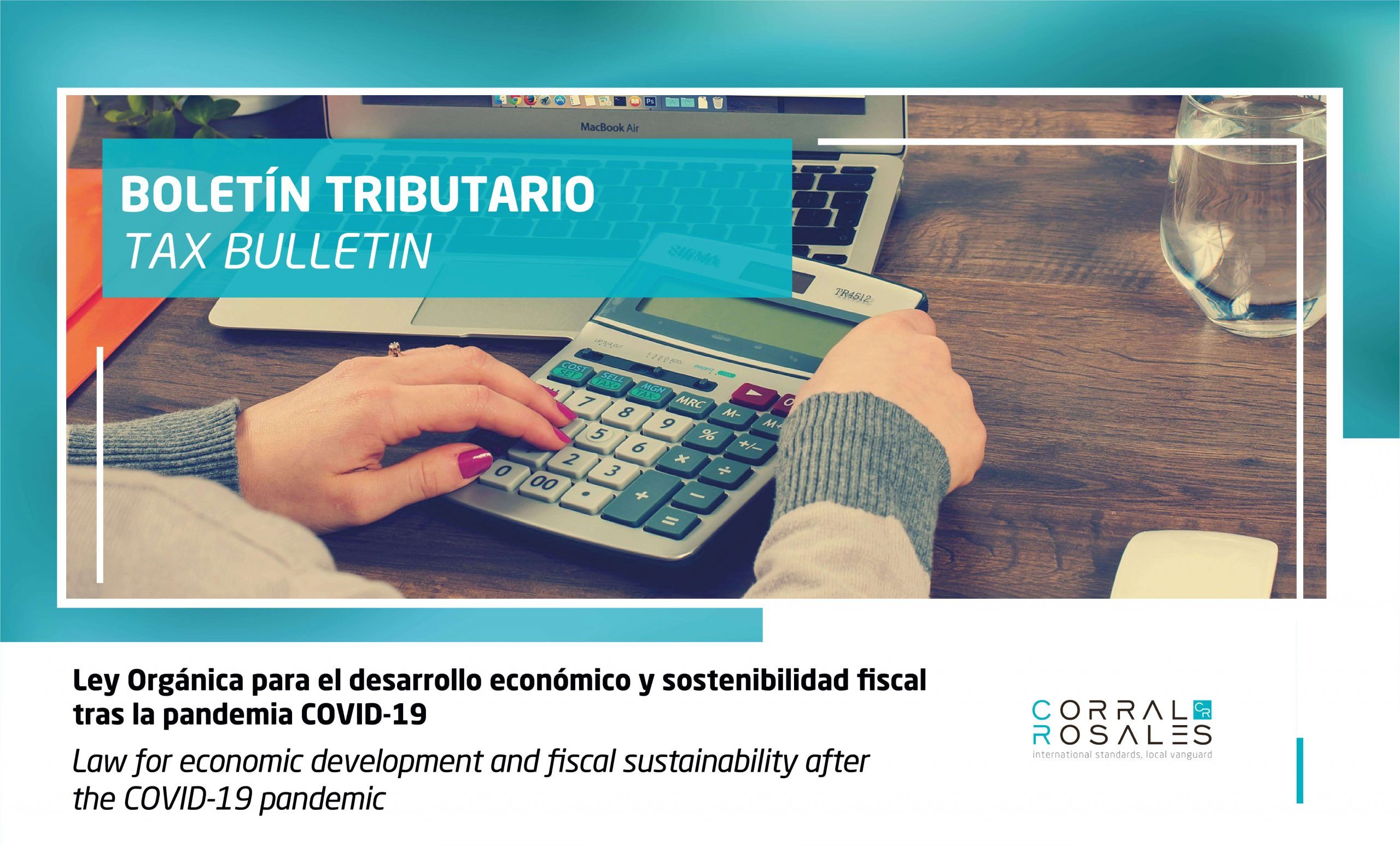 Law for economic development and fiscal sustainability after the covid-19 pandemic - CorralRosales - Lawyers Ecuador